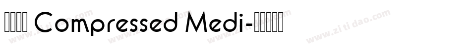 未来熒黑 Compressed Medi字体转换
